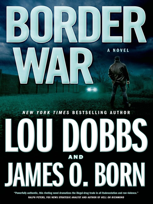 Title details for Border War by Lou Dobbs - Wait list